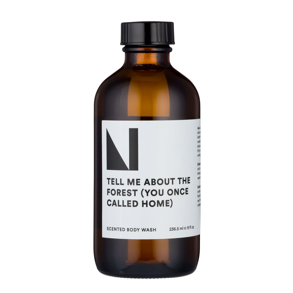 TELL ME ABOUT THE FOREST (YOU ONCE CALLED HOME) 236.5 ml / 8 fl oz scented body wash